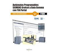 Autómatas programables SIEMENS Grafcet y Guía Gemma con TIA Portal (MARCOMBO FORMACIÓN)