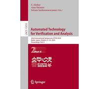 Automated Technology for Verification and Analysis: 22nd International Symposium, ATVA 2024, Kyoto, Japan, October 21-25, 2024, Proceedings, Part II: 15055 (Lecture Notes in Computer Science)