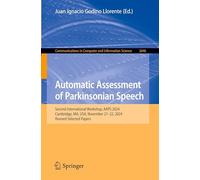 Automatic Assessment of Parkinsonian Speech: Second International Workshop, AAPS 2024, Cambridge, MA, USA, November 21-22, 2024, Revised Selected ... in Computer and Information Science)