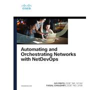 Automating and Orchestrating Networks with NetDevOps (Networking Technology)