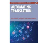 Automating Translation – Routledge Introductions to Translation and Interpreting