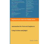 Automation for Network Engineers Using Python and Jinja2: Automation for Network Engineers Using Python and Jinja2 (Mapyourtech)