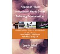 Automation Project Management: How to Deliver Technology Implementations