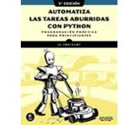 Automatiza Las Tareas Aburridas Con Python (3ª Ed.)