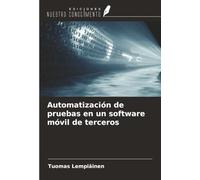 Automatización de pruebas en un software móvil de terceros