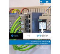 Automatización industrial: Diseño de automatismos programados: 65 (UPCGrau)