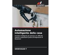 Automazione intelligente della casa: Domotica intelligente per persone con difficoltà motorie e amputazioni grazie all'integrazione di Myosensor