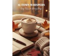 Automn Whispers Cosy Tales for Rainy Days: Cahier de Notes Automne