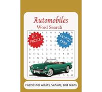 Automobiles Word Search Puzzle Book: Word Searches with Easy to Read Print about Automobiles, Cars and More | 6x9 inches, 110 pages | 50+ Puzzles ... Gift for Vacations, Holidays and Free Times