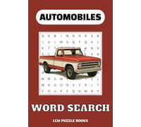 Automobiles Word Search Puzzle Book: Word Searches with Easy to Read Print about cars, trucks, motorcycles and more | 6x9 inches, 110 pages | 50+ ... road trips, car lovers, and leisure time fun!