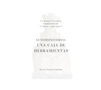Automonitoreo: Caja de herramientas para tu cirugía bariátrica