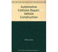 Automotive Collision Repair: Vehicle Construction [VHS]