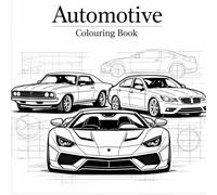 Automotive Colouring Book: Famous Cars and Iconic Models for Adult and car enthusiast Relaxation and Creativity.
