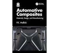 Automotive Composites: Materials, Design, and Manufacturing