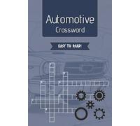 Automotive Crossword Puzzle Book: 50+ Automotive-Themed Puzzles for Adults, Teens and Kids, Includes Cars, Engines, Parts & More - Easy to Read Print ... | Great for Vacations, Holidays and Free Time
