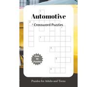 Automotive Crossword Puzzle: Crossword Puzzles of Automotive Parts, and more | 6 x 9 inches, 120 pages | 50+ Puzzles