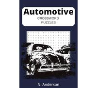 Automotive Crossword Puzzle: Shift Your Brain Into Gear with 50+ Car Lover Crosswords | Great for Road Trips | Easy to Read