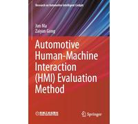 Automotive Human-Machine Interaction (HMI) Evaluation Method (Research on Automotive Intelligent Cockpit)