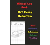 Automotive Mileage Logbook for Taxes: Easy-to-Read Mileage Tracker with Vehicle Information, Odometer Records, and Classic Car Accents - 6x9, 100 Pages + Notes
