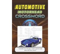 Automotive MotorHead Crossword: Crossword Puzzles with Easy to Read Print about Cars, Driving, Automotive, and More | 6x9 inches, 120 pages | 50+ Puzzles ... Gift for Vacations, Holidays, and Fun