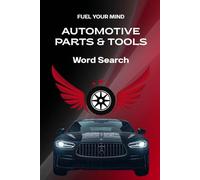 Automotive Parts & Tools Word Search: Fuel Your Mind with Fun and Challenging Car-Themed Puzzles