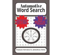Automotive Search Puzzle Book: Word Searches with Easy to Read Print about Automotive, Cars, Mechanics and More / 6×9 inches, 110 pages / 50+ Puzzles ... Gift for Vacations, Holidays and Free Times