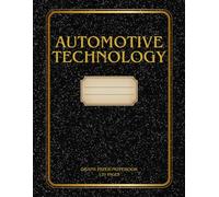 Automotive Technology: Graph Paper for Engine Diagrams, Vehicle Systems, and Mechanical Notes | Perfect for Study, Shop Work, and Project Design