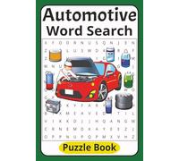 Automotive Word Search Book: A Relaxing Car Parts Puzzle Book | 6x9 inches, 120 pages | 50+ Puzzles...Great Gift for Car Buffs!