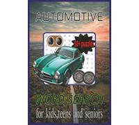 AUTOMOTIVE WORD SEARCH: Easy to read print about Automotives and more, gift for vacations, holidays and free times