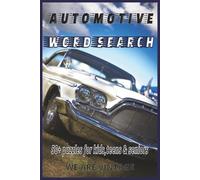 automotive word search: easy to read print about Automotives and more,gift for vacations, holidays and free times