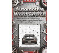 Automotive Word Search Puzzle Book: 56 Car-Themed Puzzles | 112 Pages of Mechanical Fun | Perfect for Gearheads, Drivers, and Puzzle Lovers