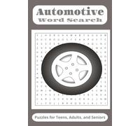 Automotive Word Search Puzzle Book: Challenging Vehicle-Themed Puzzles about Automotive, Cars, Tools, Mechanics and Vehicle Parts - 102 Puzzles for ... - Perfect Gift for Vacations and Holidays