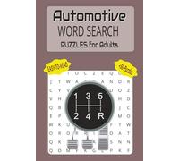 Automotive Word Search Puzzle Book: Easy-to-Read Word Search Puzzles Featuring Car Parts, Tools, Systems & More | 6x9 Inches | 110 Pages | 50+ Puzzles | Perfect Gift for Gearheads and Puzzle Lovers