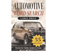 Automotive Word Search Puzzle Book Large Print: asy-to-Read Word Searches Featuring Cars, Vehicle, Motor, Racing, Mechanic and More ... Gift for Vacations, Holidays & Relaxation)