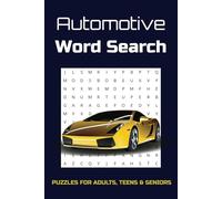 Automotive Word Search Puzzle Book: Word Search Puzzles for Adults, Teens and Seniors about All Things Automotive, Cars, Mechanics and More (6 x 9 ... for Gifts, Vacations, Holidays and Relaxation
