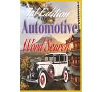 Automotive Word Search Puzzle Book: Word Search with Easy to Read Print about Automotive, Cars, Mechanics and More / 6 x 9 inches, 110 pages / 50+ ... Gift for Vacations, Holidays and Free Times.