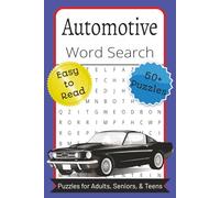 Automotive Word Search Puzzle Book: Word Search with Easy to Read Print about Automotive, Cars, Mechanics, and More | 6x9 inches, 110 pages | 50+ ... for Vacations, Holidays, Travel, Free Times