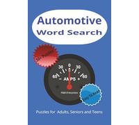 Automotive Word Search Puzzle Book: Word Searches with Easy to Read Print about Automotive, Cars, Mechanics and More | 6x9 inches, 110 pages | 50+ ... for Vacations, Holidays and Free Times