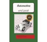 automotive word search puzzle book: Word Searches with Easy to Read Print about automotive,cars,mechanic X, X, X and fore | 6x9 inches, 110 pages | 50+ Puzzles Gift for Vacations, Holiday