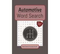 Automotive Word Search Puzzle Book: Word Searches with Easy to Read Print about Automotive, Cars, Mechanics and More | 6x9 inches, 110 pages | 50+ Puzzles - Gift for Holidays, Vacations, and Free Time