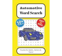 Automotive Word Search Puzzle Book: Word Searches with Easy to Read Print about Automotive, Cars, Mechanics, and More | 6 x 9 inches, 110 pages | 50+ ... Road Trips, Relaxing and Leisure Time.