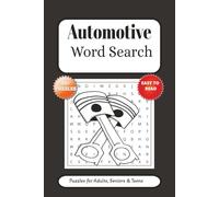 Automotive Word Search Puzzle Book: Word Searches with Easy to Read Print about Automotive, Cars, Mechanics, | and More| 6x9 inches, 110 pages|50+ ... for Vacations, Holidays and Free Times.
