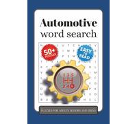 Automotive word search puzzle book.: Word searches with easy to read print about automotive, cars, mechanic, vehicles and more | 6x9 inches, 110pages ... for vacations, holiday and any occasion