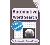 Automotive Word Search Puzzle Book: Word Searches with Easy to Read Print About Automotive, Cars, Mechanics and More | 6x9 inches, 120 pages | 50+ ... Included | Gift for Vacation and Leisure Time
