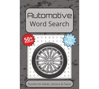 Automotive Word Search Puzzle Book: Word Searches with Easy to Read Print about Automotive, Cars, Mechanics and More | 6x9 inches, 110 pages | 50+ ... Gift for Vacations, Holidays and Free Times