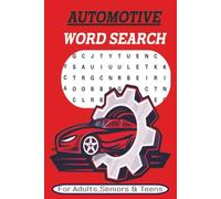 automotive Word Search Puzzle Book: Word Searches with Easy to Read Print about Automotive, Cars, Mechanics and More. I 6 x 9 inches, 110 pages 50+ Puzzels Gift.