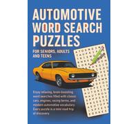Automotive word search puzzle book: Word Searches with easy to read print about Automotive, Cars, Mechanic and more |6 X 9 inches, 113 pages|50+ puzzles... Gift for Vocations, Holidays and Free Times