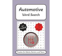 Automotive Word Search Puzzle Book: Word Searches with Easy to Read Print about Automotive, Cars, Vehicles, and More | 6x9 inches, 110 pages | 50+ ... for Vacations, Holidays, and Leisure Times
