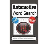 Automotive Word Search Puzzle Book: Word Searches with Easy to read Print about Automotive, Mechanic, Classic Cars and More 6x9 inches, 110 pages, ... for Vacations, Holidays and Free Times.
