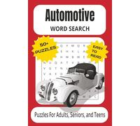 Automotive Word Search Puzzle Book: Word Searches With Easy to Read Print About Automotives, Cars, Mechanics, Engines and More | 6x9 Inches, 110 Pages ... Gift for Vacations, Holidays and Free Time